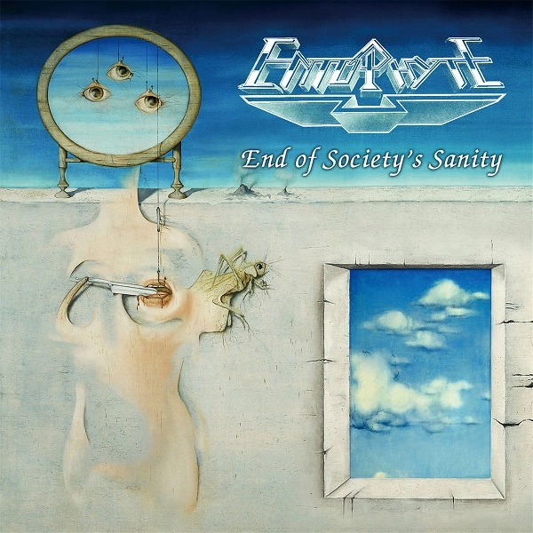 ENTOPHYTE / END OF SOCIETY'S SANITY
