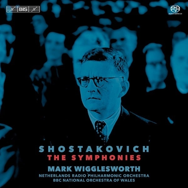 MARK WIGGLESWORTH / マーク・ウィグレスワース / SHOSTAKOVICH: THE SYMPHONIES 1-15 (10SACD)