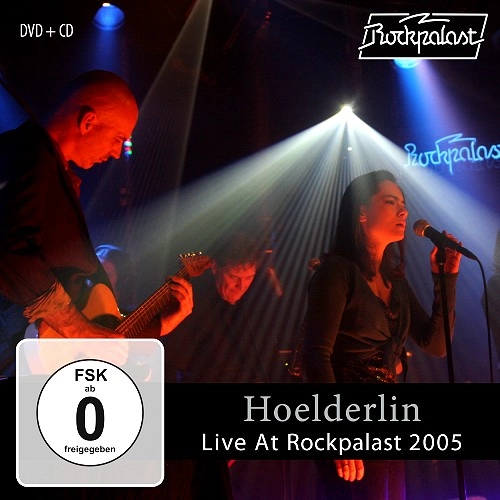 HOELDERLIN / ヘルダーリン / LIVE AT ROCKPALAST 2005