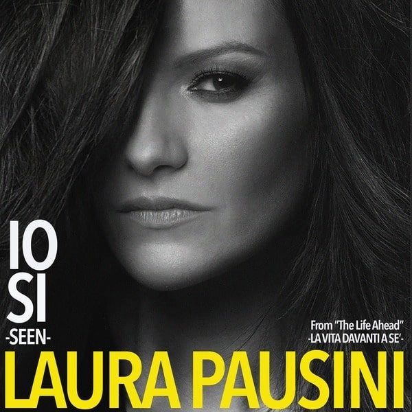 LAURA PAUSINI / ラウラ・パウジーニ / IO SI (SEEN) (FROM THE LIFE AHEAD)