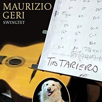 MAURIZIO GERI SWINGTET / マウリツィオ・ジェリ・スウィングテット / TITO TATIERO
