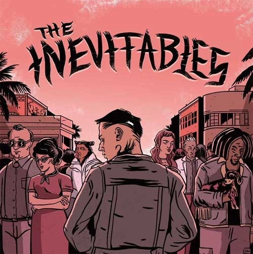 THE INEVITABLES / THE INEVITABLE（+1）
