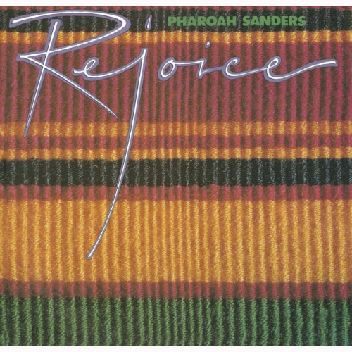PHAROAH SANDERS / ファラオ・サンダース / REJOICE(180G/2LP)