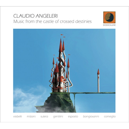 CLAUDIO ANGELERI / MUSIC FROM THE CASTLE OF CROSSED DESTINIES