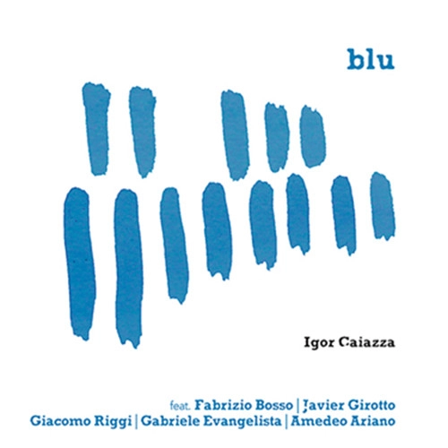 IGOR CAIAZZA / BLU