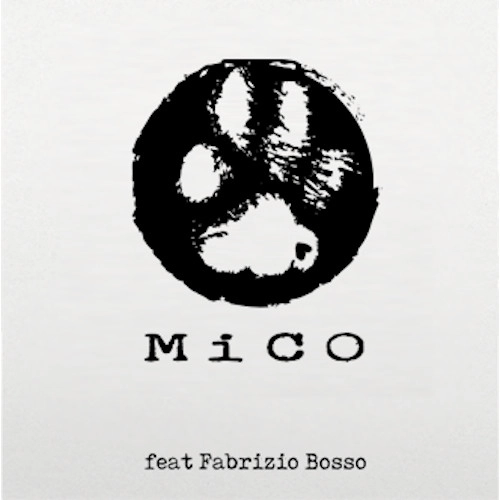 MICO(JAZZ) / MICO FEAT. FABRIZIO BOSSO