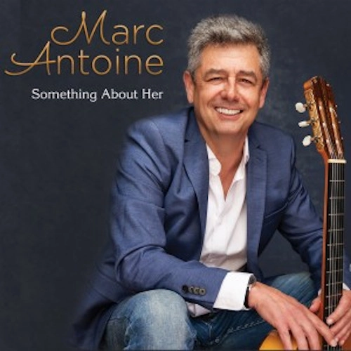 MARC ANTOINE / マーク・アントワン / サムシング・アバウト・ハー  / SOMETHING ABOUT HER