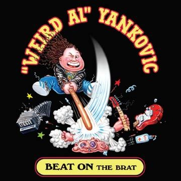 WEIRD AL YANKOVIC / アル・ヤンコビック / BEAT ON THE BRAT [3"]