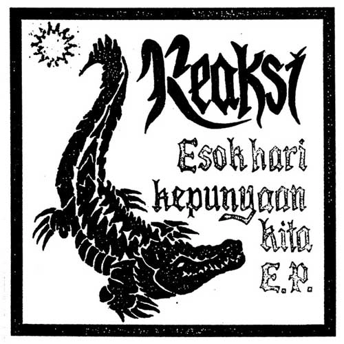 REAKSI / ESOK HARI KEPUNYAAN KITA (7")