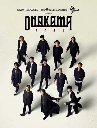 04 Limited Sazabys/THE ORAL CIGARETTES/BLUE ENCOUNT / Live DVD「ONAKAMA 2021」