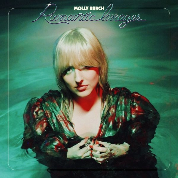 MOLLY BURCH / モーリー・バーチ / ROMANTIC IMAGES (COLORED VINYL)