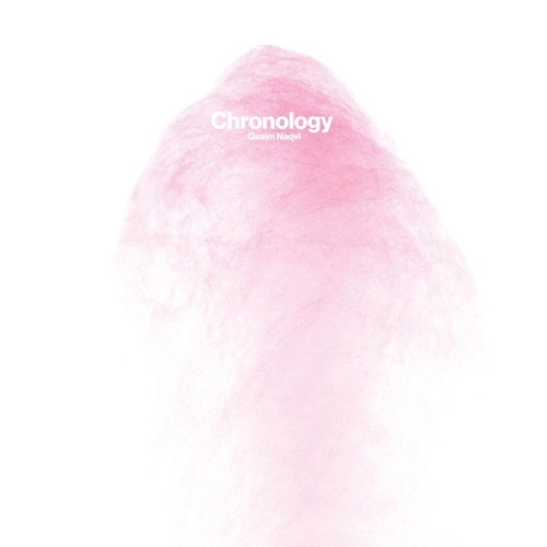 QASIM NAQVI / カシム・ナクヴィ / CHRONOLOGY [LP]