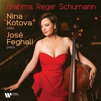 NINA KOTOVA / ニーナ・コトワ / BRAHMS, REGER & SCHUMANN