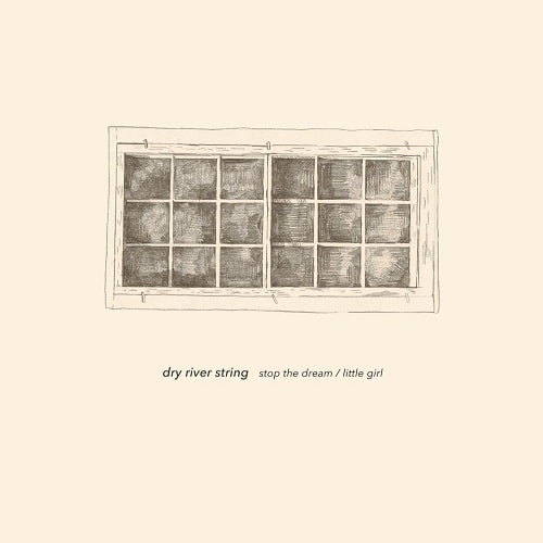 dry river string / ドライリバーストリング / stop the dream / little girl （7inch transparent purple） / stop the dream / little girl (7inch transparent purple)