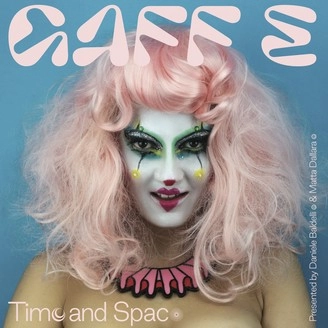 GAFF E / TIME AND SPACE EP