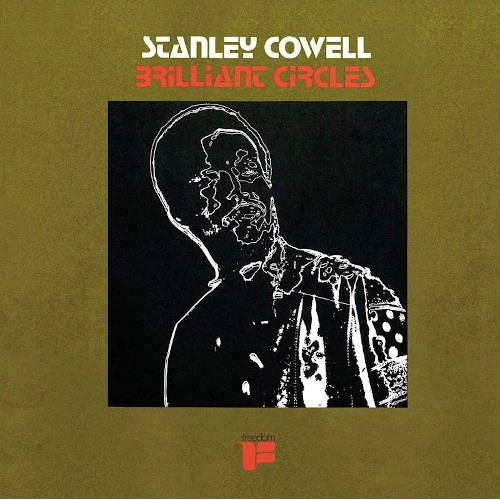 STANLEY COWELL / スタンリー・カウエル / ブリリアント・サークルズ +2