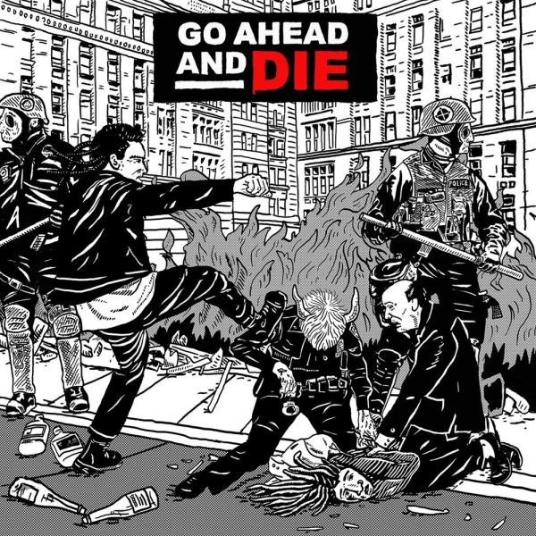 GO AHEAD AND DIE / ゴー・アヘッド・アンド・ダイ / GO AHEAD AND DIE