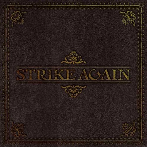 STRIKE AGAIN / STRIKE AGAIN