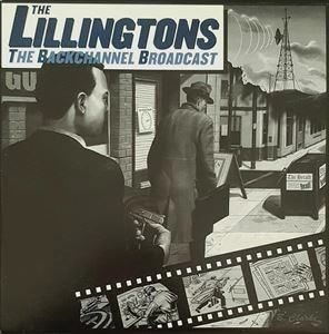 LILLINGTONS / BACKCHANNEL BROADCAST