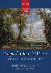 ROBERT KING (CONDUCTOR) / ロバート・キング / ENGLISH CHURCH MUSIC VOLUME 1: ANTHEMS AND MOTETS