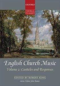 ROBERT KING (CONDUCTOR) / ロバート・キング / ENGLISH CHURCH MUSIC VOLUME 2: CANTICLES AND RESPONSES