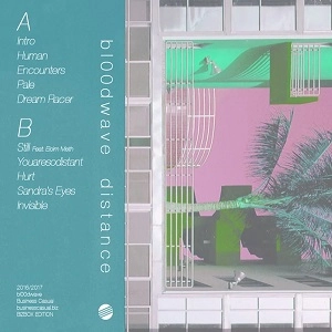 BL00DWAVE / DISTANCE (CASSETTE TAPE)