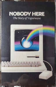 V.A. (MY PET FLAMINGO) / NOBODY HERE: THE STORY OF VAPORWAVE