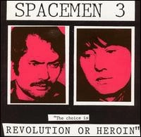 SPACEMEN 3 / スペースメン3 / REVOLUTION OR HEROIN