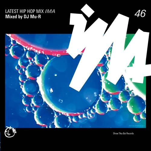 DJ Mu-R (GAGLE) / IMA#46
