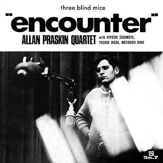 ALLAN PRASKIN / アラン・プラスキン / エンカウンター