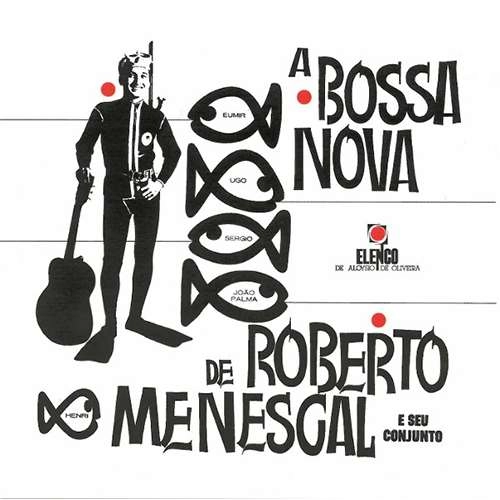 ROBERTO MENESCAL / ホベルト・メネスカル / ボサノヴァ