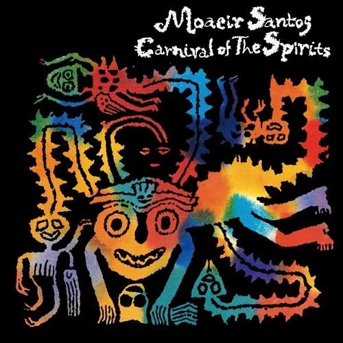 MOACIR SANTOS / モアシール・サントス / カーニヴァル・オブ・ザ・スピリッツ