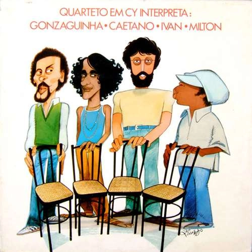 QUARTETO EM CY / クアルテート・エン・シー / 砂の岬:ゴンザギーニャ、カエターノ、イヴァン、ミルトンを歌う