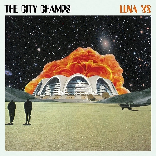 CITY CHAMPS / シティ・チャンプス / LUNA '68