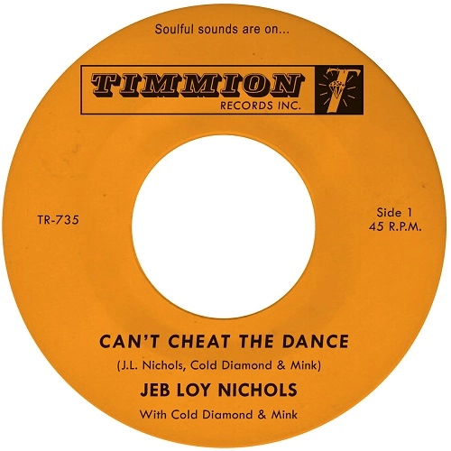JEB LOY NICHOLS / ジェブ・ロイ・ニコルズ / CAN'T CHEAT THE DANCE / WE GOTTA WORK ON IT