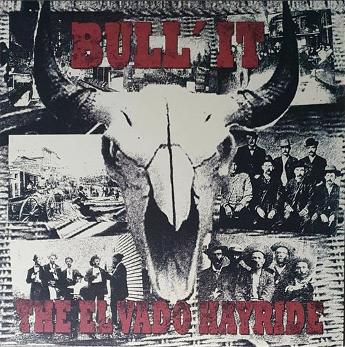 BULL'IT / THE EL VADO HAYRIDE (LP/COLOR VINYL)