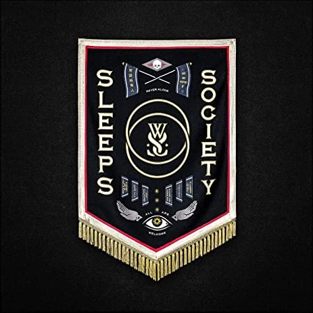 WHILE SHE SLEEPS  / SLEEPS SOCIETY