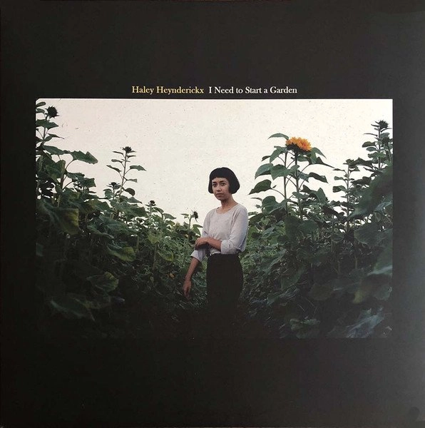 HALEY HEYNDERICKX / I NEED TO START A GARDEN