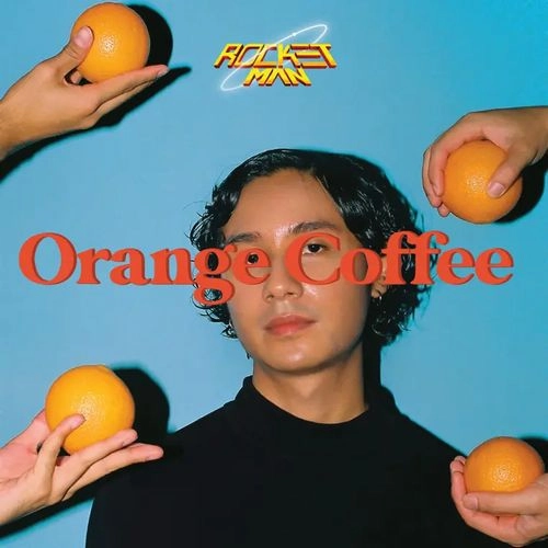 ROCKETMAN(Bangkok)  / ORANGE COFFEE