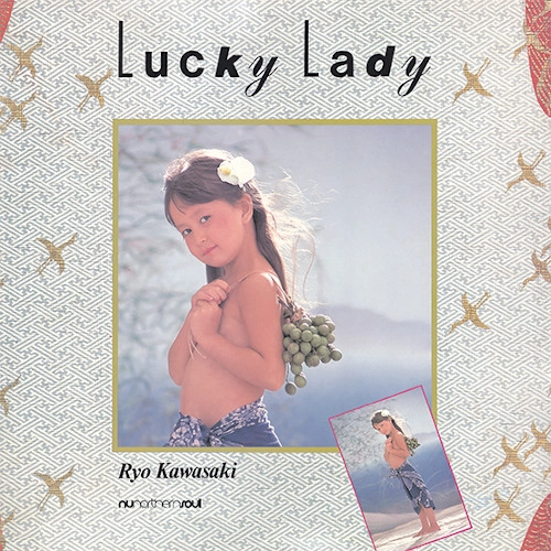 RYO KAWASAKI / 川崎燎 / LUCKY LADY