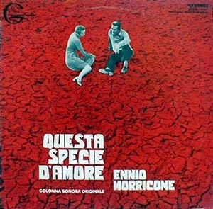ENNIO MORRICONE / エンニオ・モリコーネ / QUESTA SPECIE D'AMORE / QUESTA SPECIE DAMORE