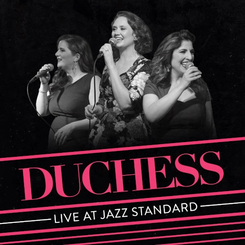 Duchess(JAZZ) / LIVE AT THE JAZZ STANDARD