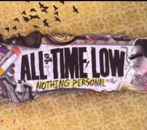 ALL TIME LOW / オール・タイム・ロウ / NOTHING PERSONAL