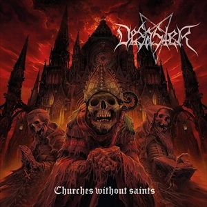DESASTER / ディザスター / CHURCHES WITHOUT SAINTS