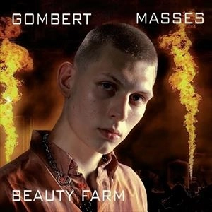 BEAUTY FARM / ビューティー・ファーム / GOMBERT: MASSES