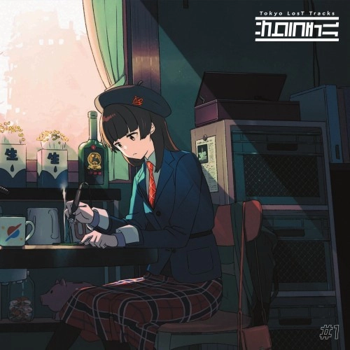 Tokyo LosT Tracks -サクラチル- / #1