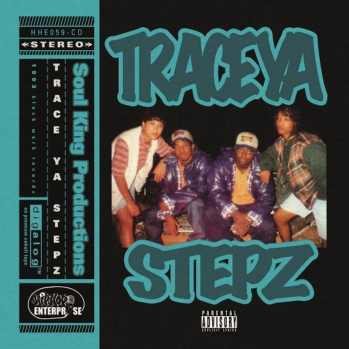 SOUL KING PRODUCTIONS / TRACE YA STEPZ