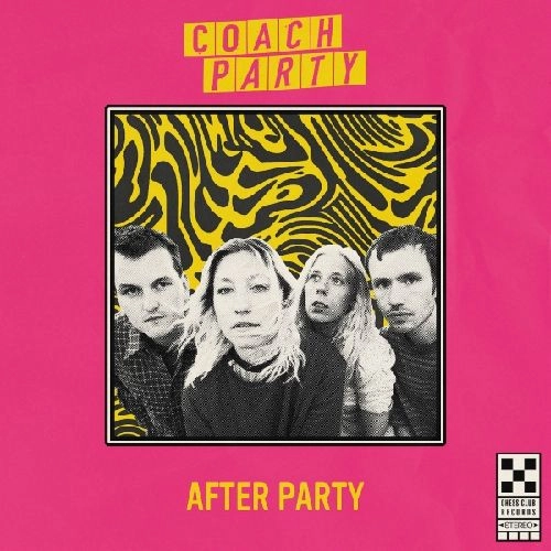 COACH PARTY / AFTER PARTY (10"/COLORED VINYL)