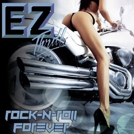 EZ THRILL / ROCK'N ROLL FOREVER