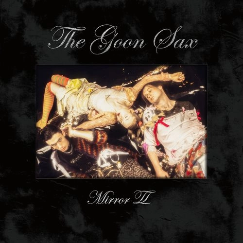 GOON SAX / MIRROR Ⅱ
